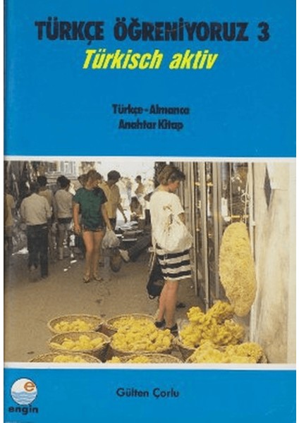 Türkçe Öğreniyoruz 3 Türkçe - Almanca