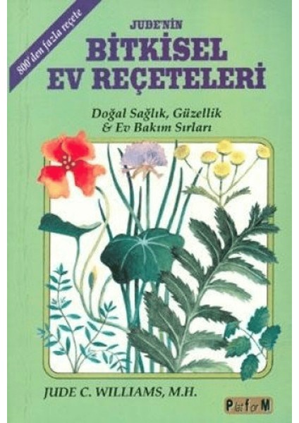Jude’nin Bitkisel Ev Reçeteleri