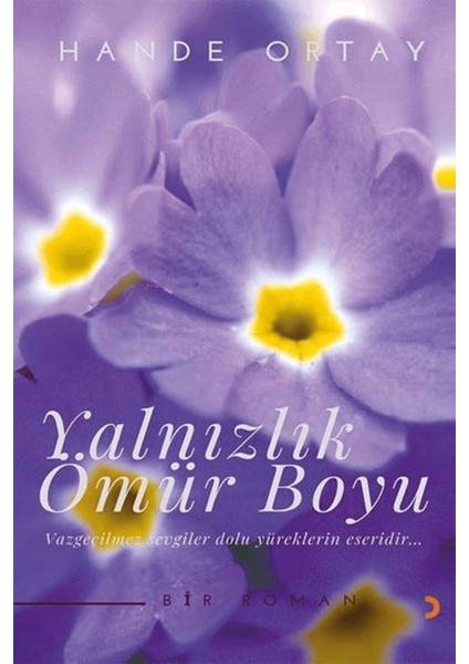 Yalnızlık Ömür Boyu
