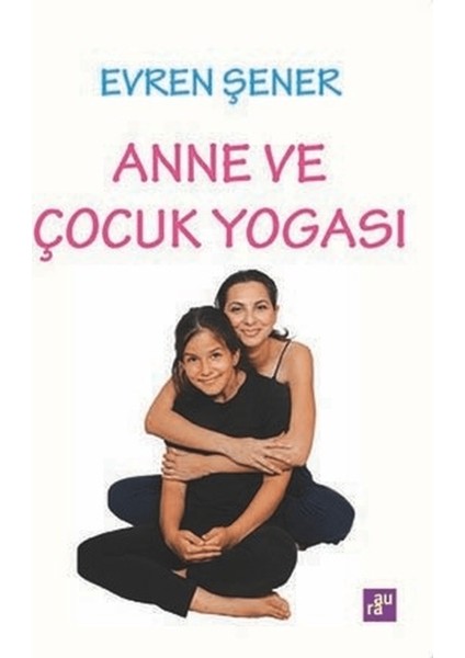 Anne ve Çocuk Yogası