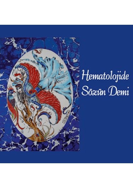 Hematolojide Sözün Demi