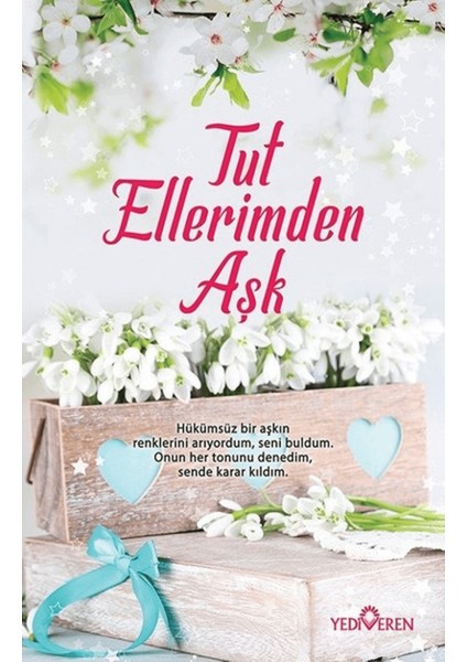 Tut Ellerimden Aşk