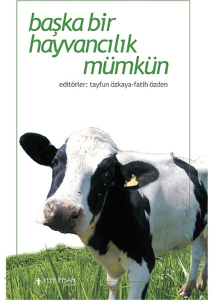 Başka Bir Hayvancılık Mümkün