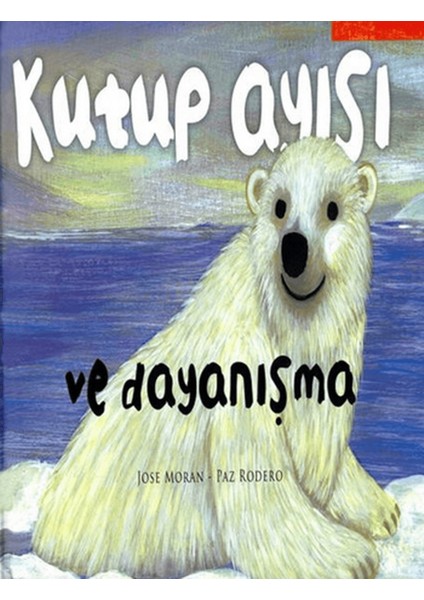 Kutup Ayısı ve Dayanışma