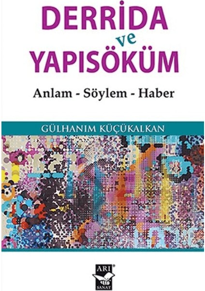 Derrida ve Yapısöküm
