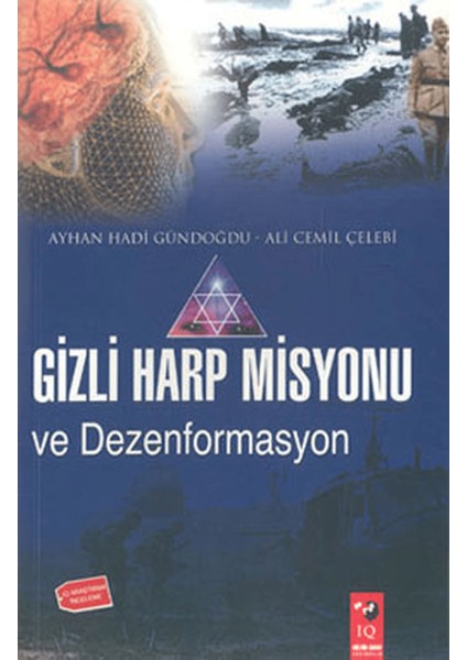 Gizli Harp Misyonu ve Dezenformasyon