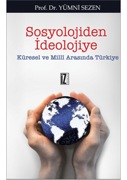 Sosyolojiden Ideolojiye