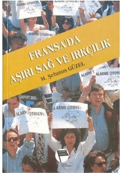 Fransa’da Aşırı Sağ ve Irkçılık