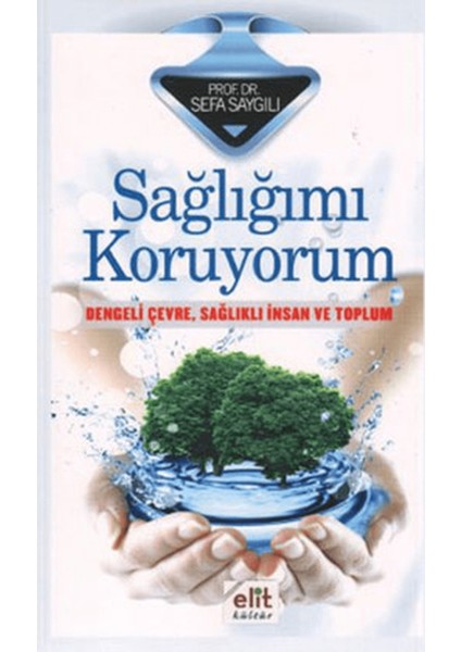 Sağlığımı Koruyorum