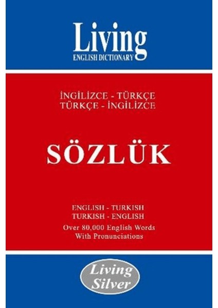 - Living Silver Ingilizce - Türkçe / Türkçe - Ingilizce Sözlük