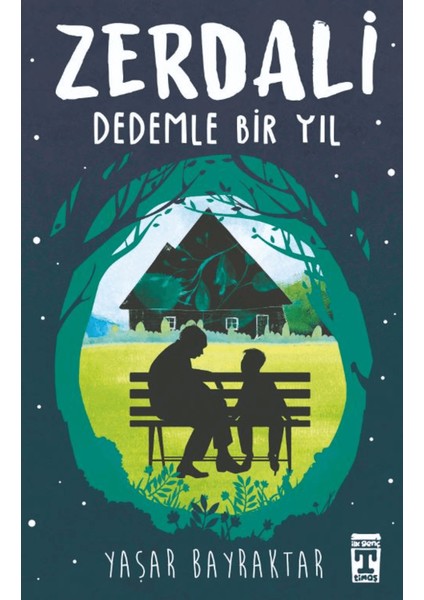 Zerdali - Dedemle Bir Yıl