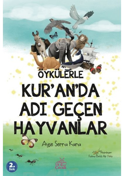Öykülerle Kur’an’da Adı Geçen Hayvanlar