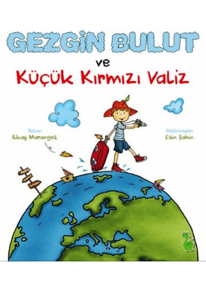 Gezgin Bulut ve Küçük Kırmızı Valiz