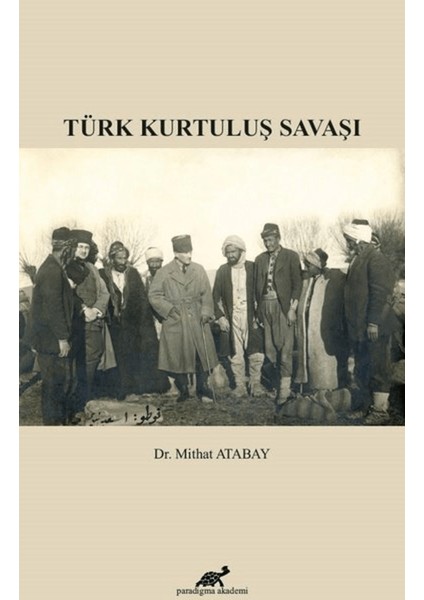 Türk Kurtuluş Savaşı