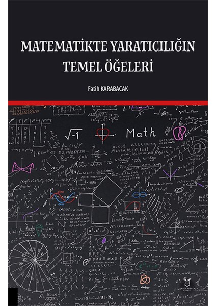 Matematikte Yaratıcılığın Temel Öğeleri
