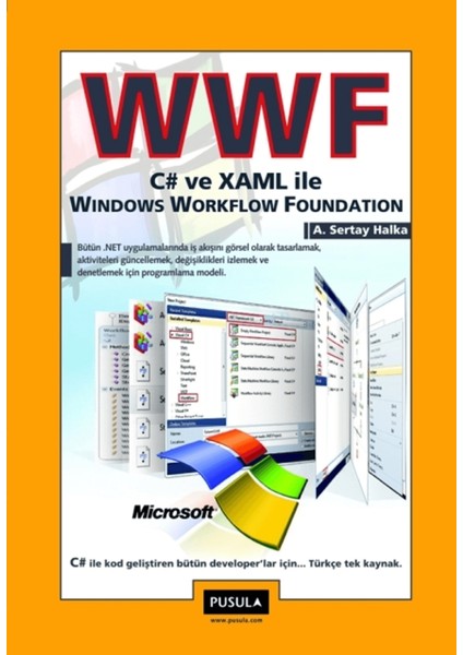 Wwf C# ve Xaml ile Windows Workflow Foundation