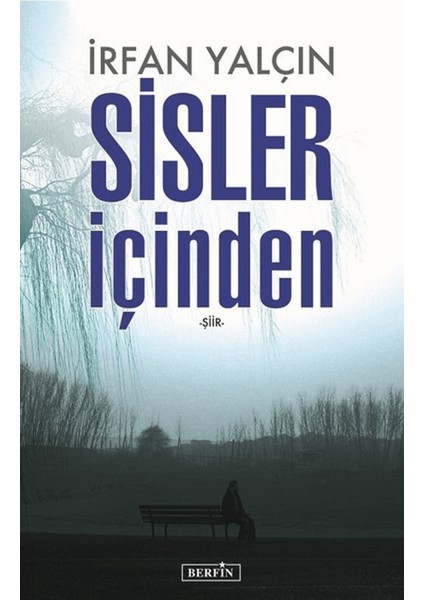 Sisler Içinden