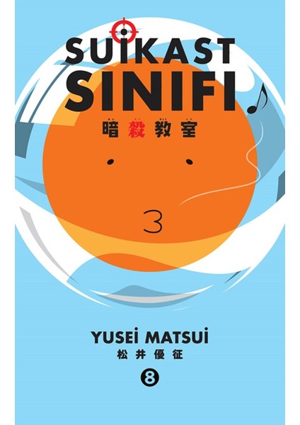 Suikast Sınıfı 8.cilt