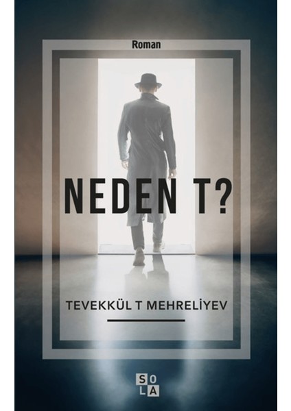 Neden T?