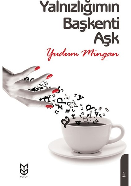 Yalnızlığımın Başkenti Aşk