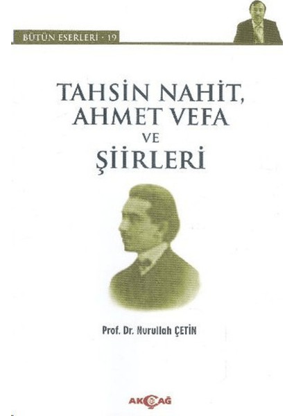 Tahsin Nahit Ahmet Vefa ve Şiirleri
