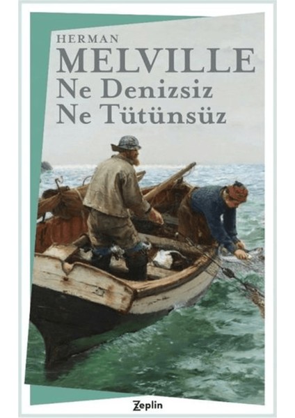 Ne Denizsiz Ne Tütünsüz