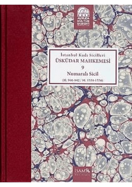 Istanbul Kadı Sicilleri : Üsküdar Mahkemesi 9 Numaralı Sicil