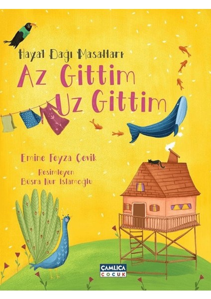 Hayal Dağı Masalları- Az Gittim Uz Gittim