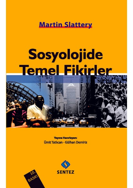 Sosyolojide Temel Fikirler