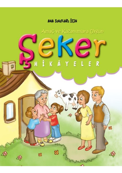Şeker Hikayeler Öğretmen Kitabı