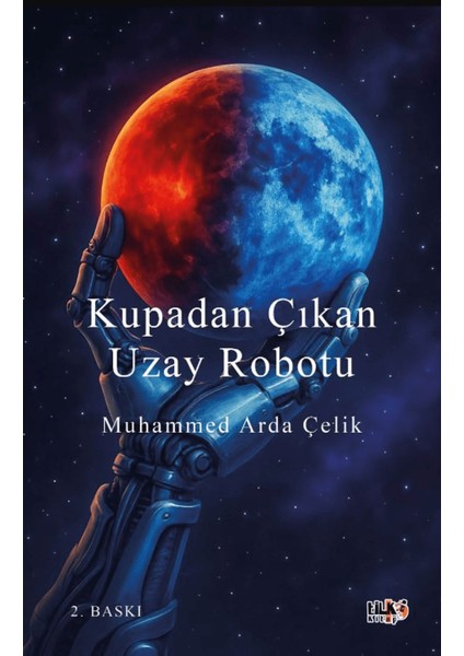 Kupadan Çıkan Uzay Robotu
