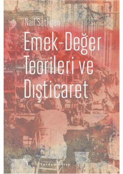 Emek-Değer Teorileri ve Dışticaret
