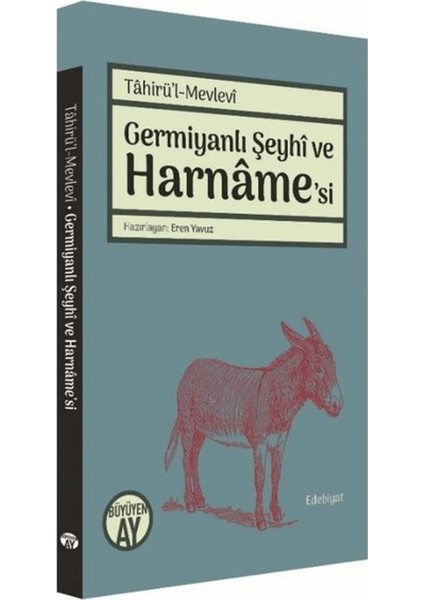 Germiyanlı Şeyhi ve Harname'si