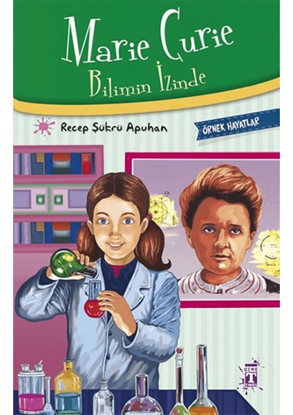 Marie Curie - Bilimin Izinde
