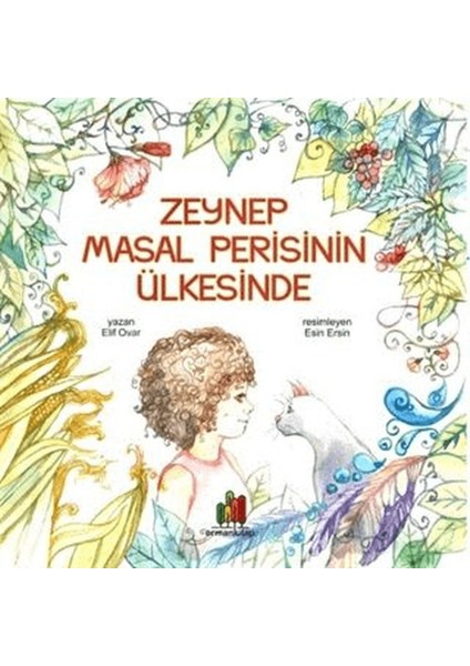 Zeynep Masal Perisinin Ülkesinde