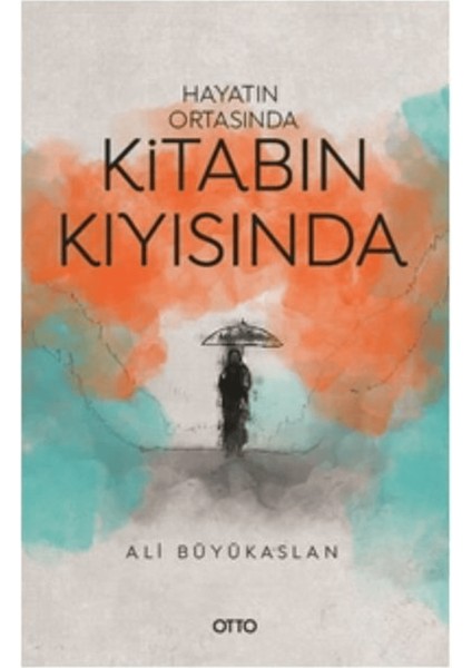 Hayatın Ortasında Kitabın Kıyısında