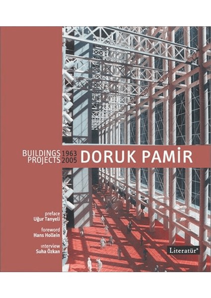 Doruk Pamir Building Projects 1963-2005