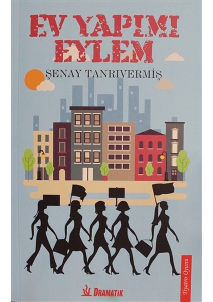 Ev Yapımı Eylem