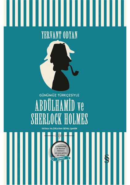 Abdülhamid ve Sherlock Holmes (Günümüz Türkçesi)