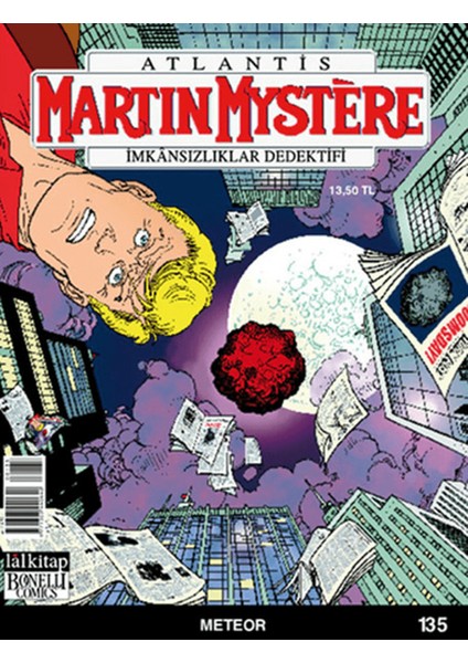 Martin Mystere Imkansızlıklar Dedektifi Sayı: 135 Meteor