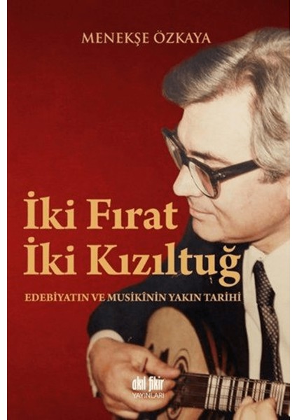Iki Fırat Iki Kızıltuğ