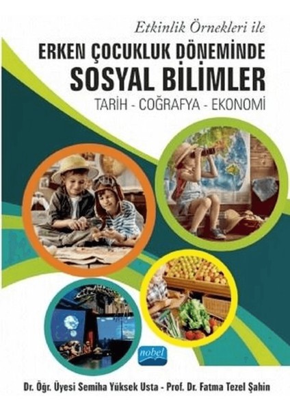 Etkinlik Örnekleri Ile Erken Çocukluk Döneminde Sosyal Bilimler