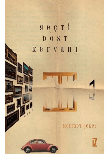 Geçti Dost Kervanı