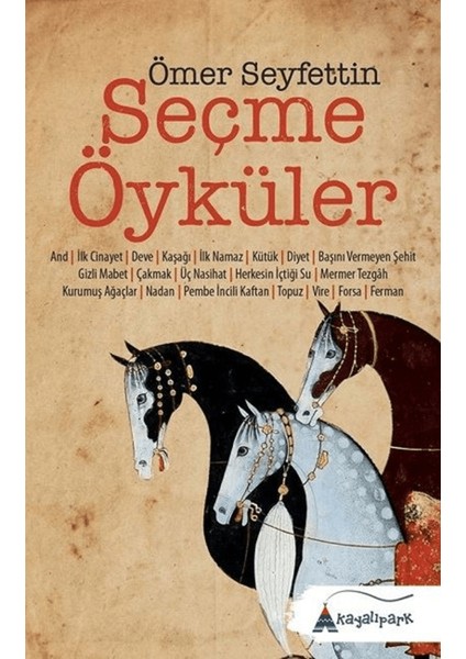 Ömer Seyfettin - Seçme Öyküler