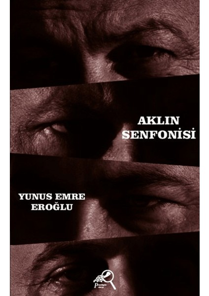 Aklın Senfonisi