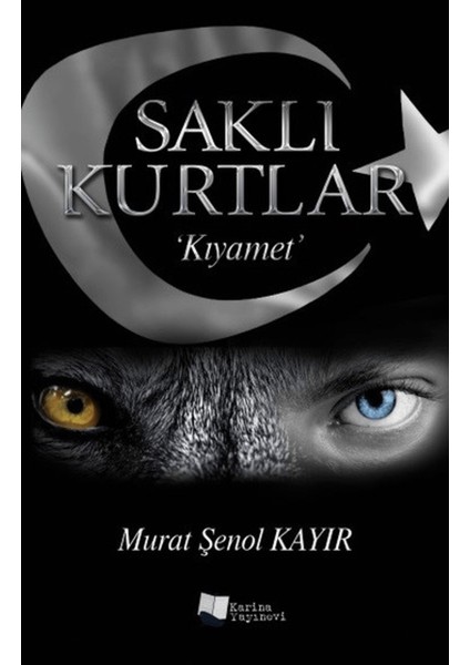 Saklı Kurtlar: Kıyamet