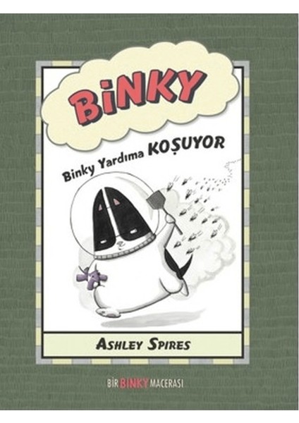 Binky Yardıma Koşuyor