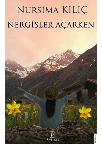 Nergisler Açarken
