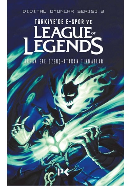 Türkiye'de E-Spor ve League Of Legends