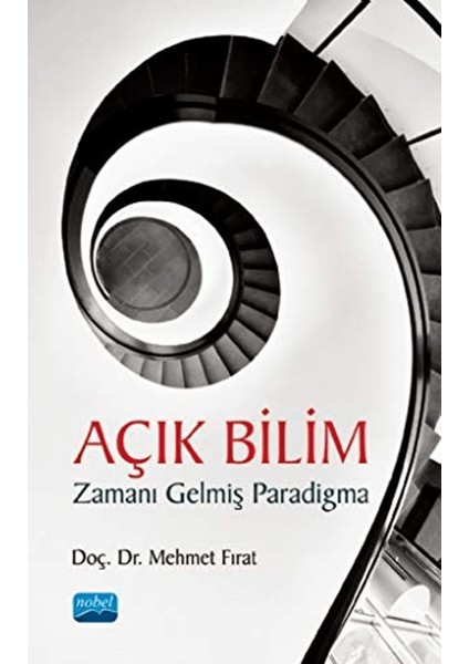 Açık Bilim Zamanı Gelmiş Paradigma